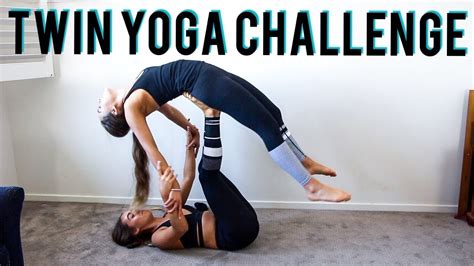 yoga challenge para dos|TWIN YOGA CHALLENGE 